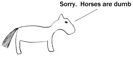 [Pony -- Sorry. / Horses are dumb.]